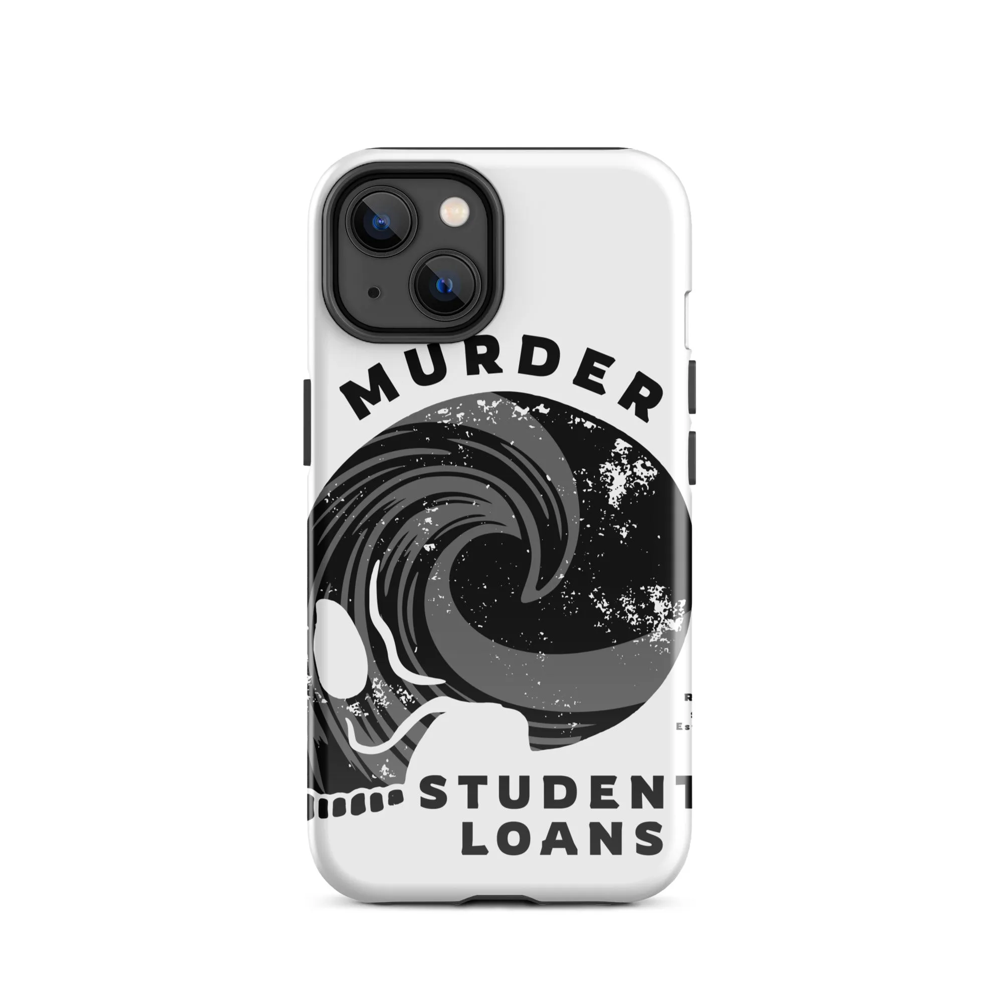 Murder Student Loans iPhone Case