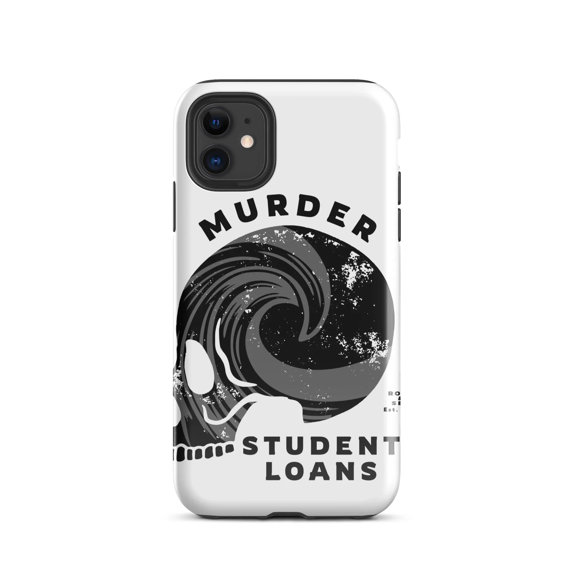 Murder Student Loans iPhone Case