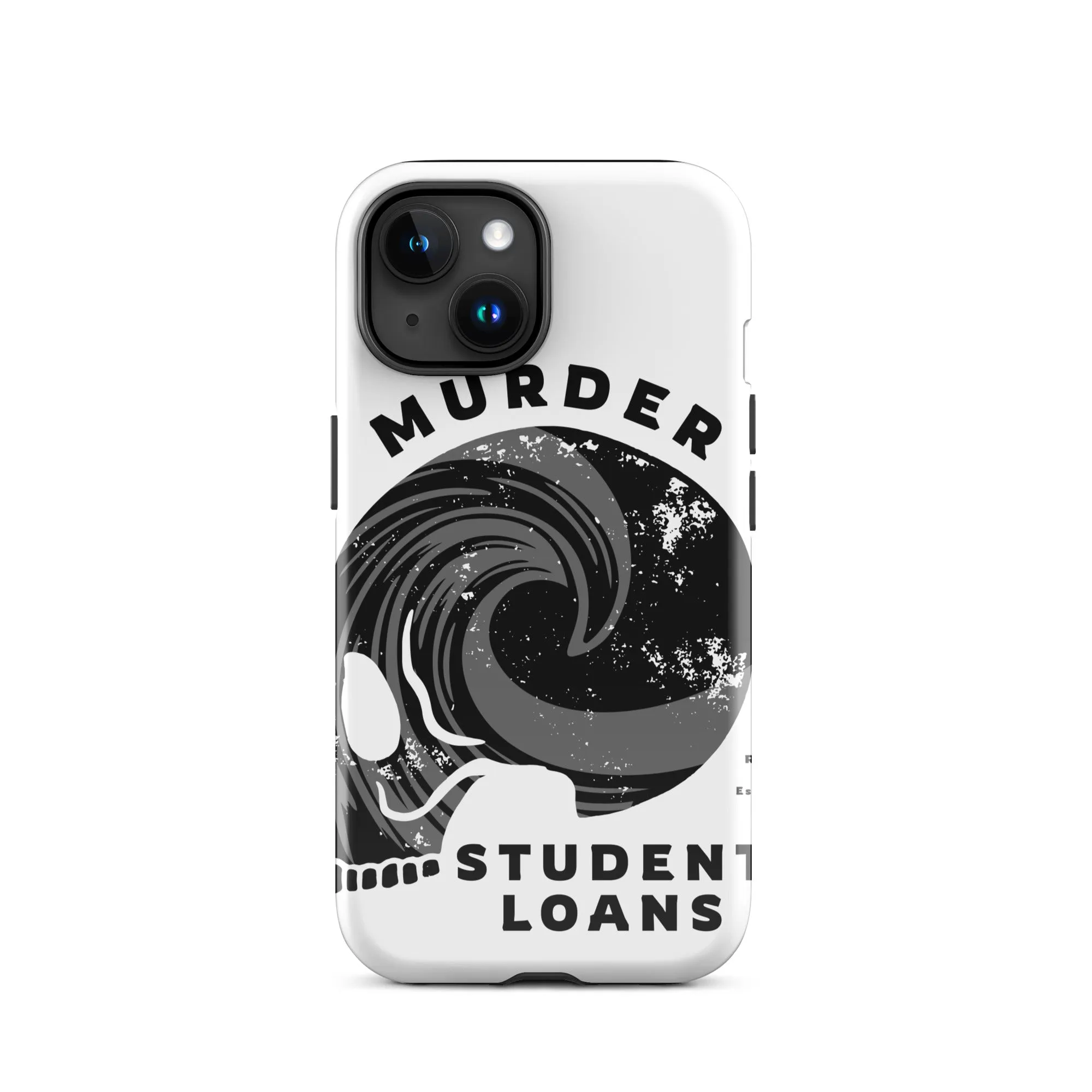 Murder Student Loans iPhone Case