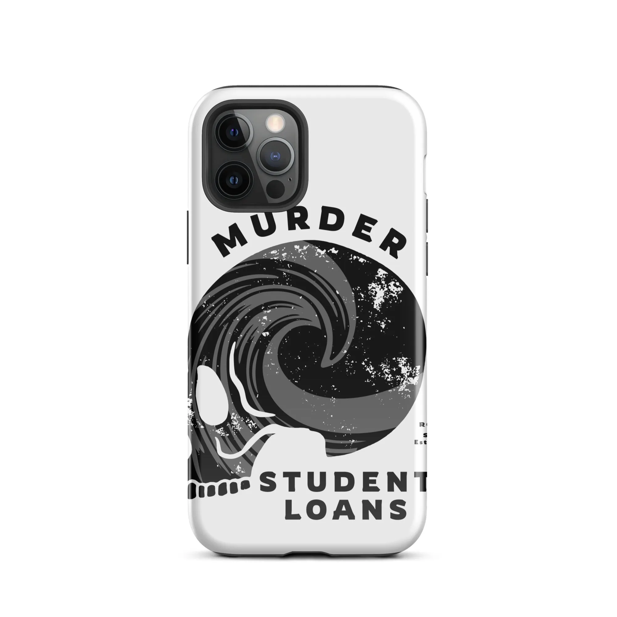 Murder Student Loans iPhone Case